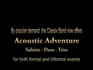 The Classix | Bronx, NY | Cover Band | Acoustic Adventure 3 Minute Demo
