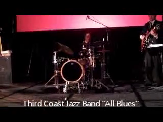 The Third Coast Jazz Band | San Diego, CA | Jazz Band | All Blues