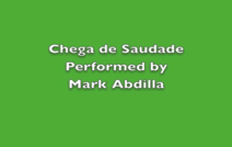 Mark Abdilla | San Francisco, CA | Classical Acoustic Guitar | Chega de Saudade - Brazilian Jazz - click here for video