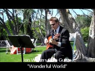 Jon Walters | San Diego, CA | Guitar | What a Wonderful World