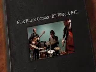 Nick Russo Trio | New York, NY | Jazz Trio | If I Were A Bell