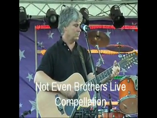 Not Even Brothers | Spartanburg, SC | Rock Duo | Compilation