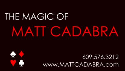 The Magic Of Matt Cadabra! | Clementon, NJ | Magician | Photo #21