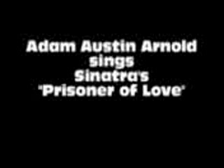 Adam Austin | West Palm Beach, FL | One Man Band | Adam Sing Sinatra's Prisoner of Love