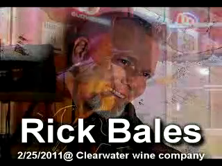 Rick Bales | Palm Harbor, FL | Acoustic Guitar | Clearwater wine co 2/25/11