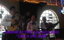 'Mariachi Trio Los Azulado' | Apple Valley, CA | Mariachi Band | CERCA DEL MAR---Live at Panchos Restaurant in Victorville CA 5-24-13