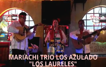 'Mariachi Trio Los Azulado' | Apple Valley, CA | Mariachi Band | LOS LAURELES