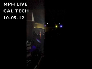 MPH | Upland, CA | Club DJ | MPH LIVE at CAL TECH 10-05-12