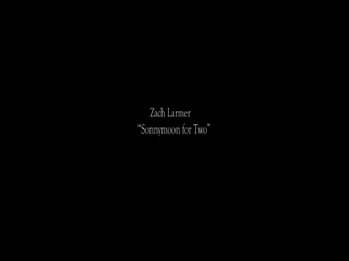 Zach Larmer | Miami, FL | Jazz Guitar | Sonnymoon For Two