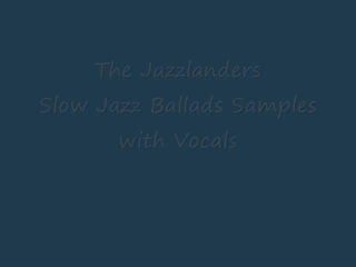 The Jazzlanders  | Brooklyn, NY | Jazz Band | Slow Jazz Ballads with Vocals