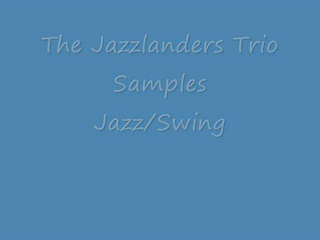 The Jazzlanders  | Brooklyn, NY | Jazz Band | Piano Trio Swing Samples