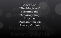 Steve Kish "The Magician" | Ashburn, VA | Magician | The Amazing Ring Trick